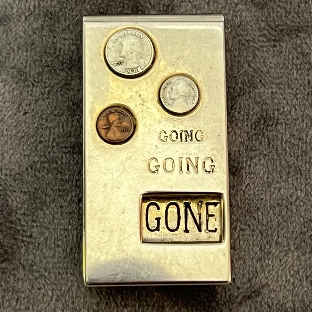 Vintage Going Going Gone Money Clip Novelty US Coins Quarter Nickel Penny